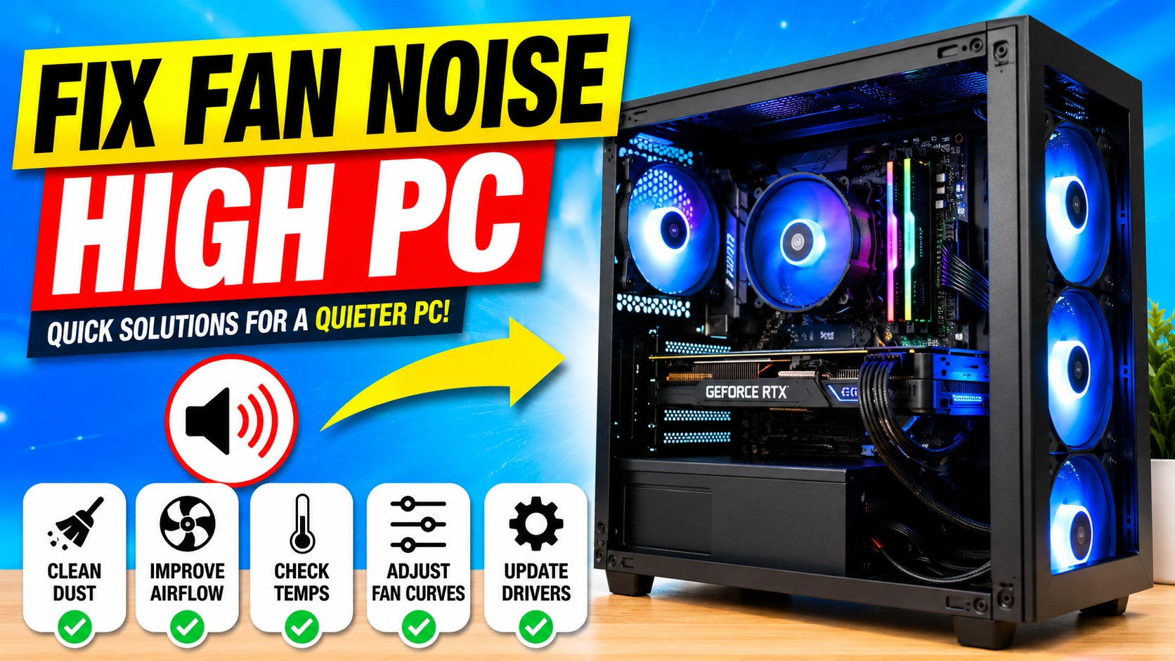 Fix Fan Noise High PC: 11 Powerful Ways to Reduce Noise