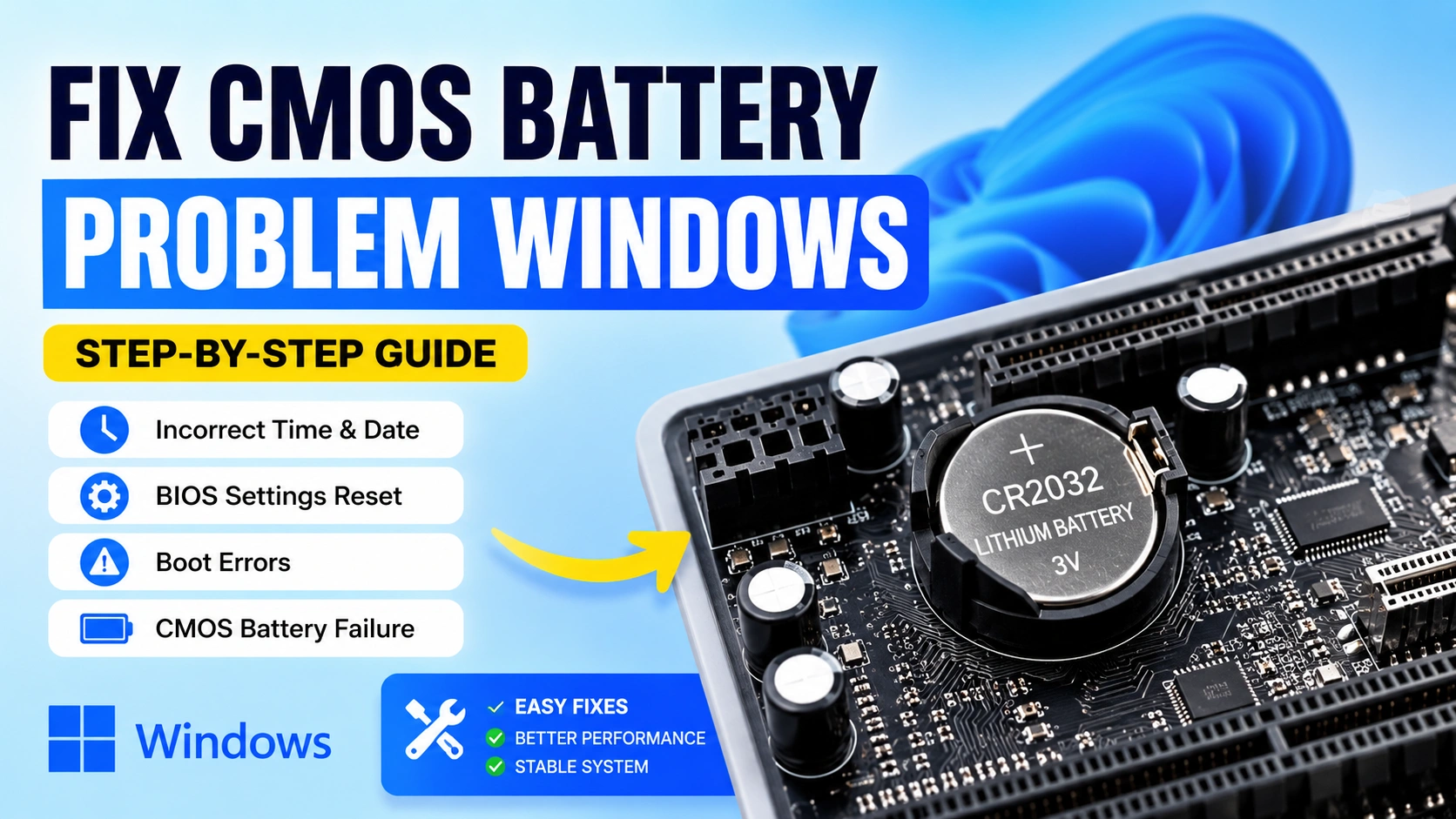 Fix CMOS Battery Problem Windows: Complete Troubleshooting