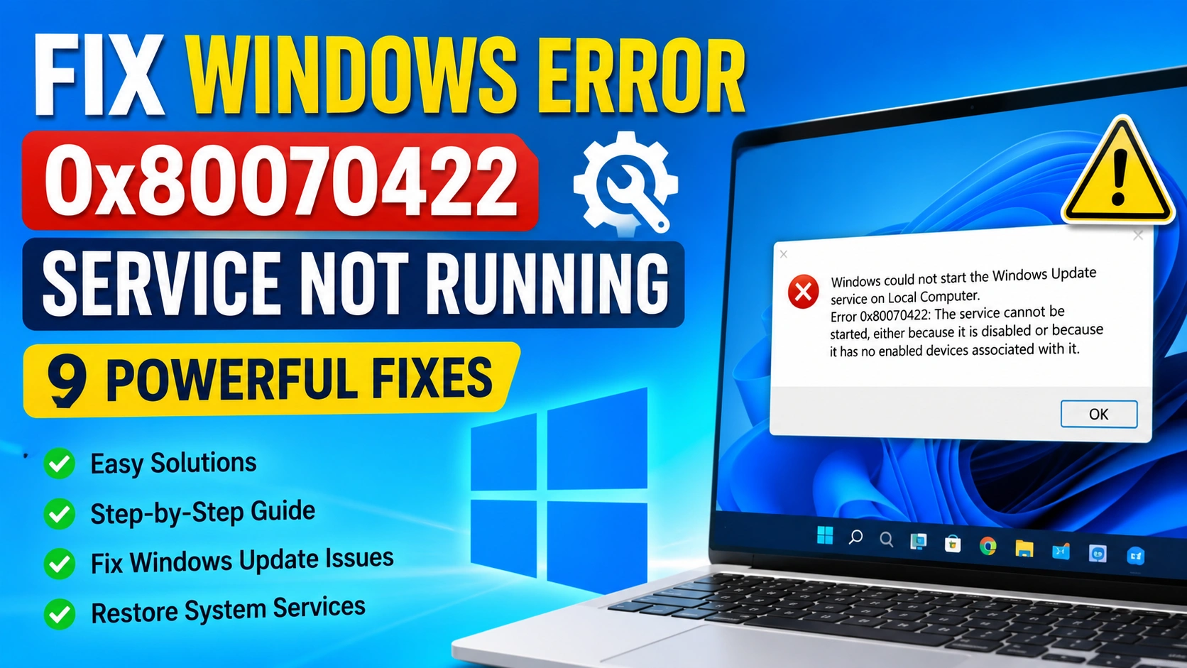 Fix Windows Error 0x80070422 Service Not Running Fix Windows Error 0x80070422 Service Not Running