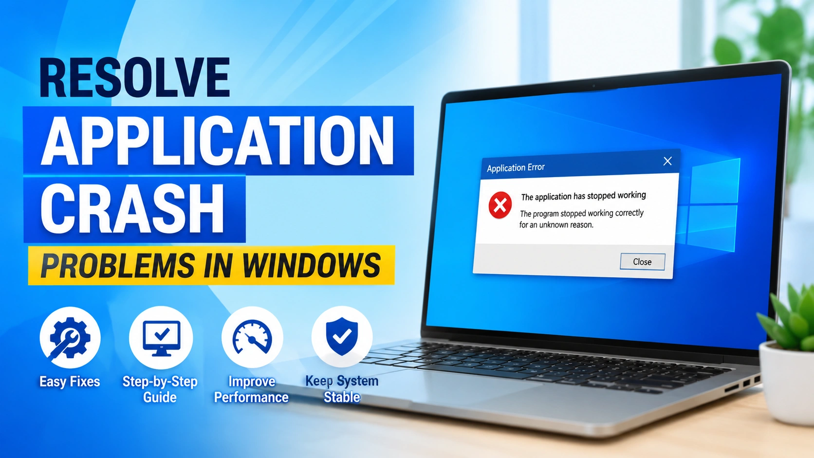 10 Powerful Fixes for Application Crashes in Windows