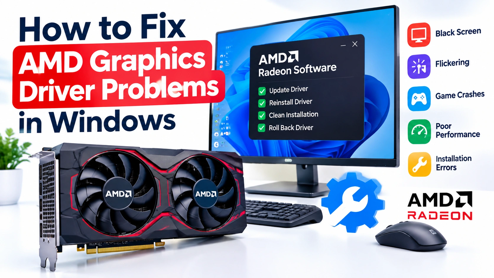 How to Fix AMD Graphics Driver Problems in Windows